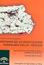 Historia de la agricultura andaluza siglos: XVIII-XXI