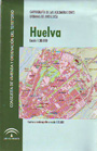 Huelva. Cartografía de las aglomeraciones urbanas de Andalucía