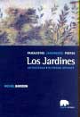 Jardines, Los. Paisajistas - Jardineros - Poetas. (Antigüedad, Extremo Oriente)