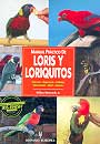 Loris y loriquitos. Manual práctico de