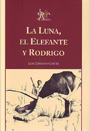 Luna, el elefante y Rodrigo, La
