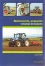 Mantenimiento, preparación y manejo de tractores