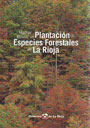 Manual básico de plantación de especies forestales en La Rioja