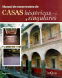 Manual de conservación de casas históricas y singulares