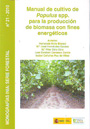 Manual de cultivo de populus spp. para la producción de biomasa con fines energéticos