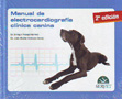Manual de electrocardiografía clínica canina