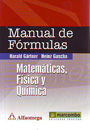 Manual de fórmulas. Matemáticas, Física y Química