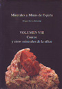 Minerales y minas de España. Volumen VIII. Cuarzo y otros minerales de sílice