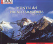 Montes del Pirineo Aragonés. 100 paisajes