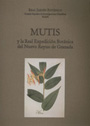 Mutis y la Real Expedición Botánica del Nuevo Reyno de Granada