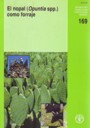 Nopal (Opuntia spp.) como forraje, El