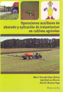 Operaciones auxiliares de abonado y aplicación de tratamientos en cultivos agrícolas
