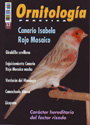Ornitología práctica Nº 52. Canario Isabela Rojo Mosaico