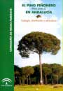 Pino piñonero en Andalucía (Pinus pinea L.), El. Ecología, distribución y selvicultura