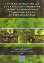 Plantas medicinales en la cultura guadianera frente a las medicinas tradicionales y la fitoterapia oficial, Las