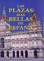 Plazas más bellas de España, Las