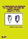 Producción de ánforas en la Bahía de Cádiz en época romana, La. (siglos II A.C.-IV D:C:)