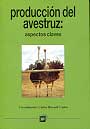 Producción del avestruz: aspectos claves