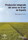 Producción integrada del arroz en el sur de España