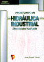 Prontuario de hidráulica industrial. Electricidad aplicada