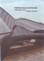 Puentes para una exposición. Zaragoza 2008