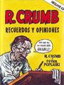 R. Crumb. Recuerdos y opiniones