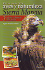 Rutas para ver aves y naturaleza en Sierra Morena. 3: Sierra Morena Sevillana