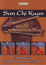 San Chi Kuan. El dinámico "bastón de tres secciones"