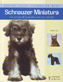 Schnauzer miniatura (Nuevas guías perros de raza)