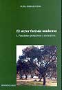 Sector forestal onubense, El. I. Funciones protectoras y recreativas