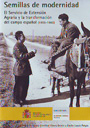Semillas de modernidad. El servicio de extensión agraria y la transformación del campo español (1955-1980)