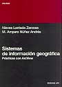 Sistemas de información geográfica. Prácticas con ArcView