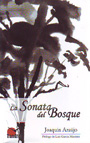Sonata del Bosque, La