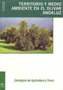 Territorio y medio ambiente en el olivar andaluz