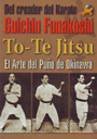 To-Te Jitsu. El arte del puño de Okinawa