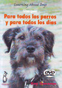 Una guía para todos los perros y para todos los días (libro + dvd)