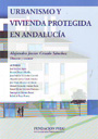 Urbanismo y vivienda protegida en Andalucía