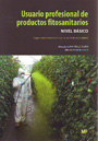 Usuario profesional de productos fitosanitarios. Nivel básico