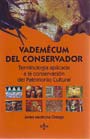 Vademécum del conservador. Terminología aplicada a la conservación del Patrimonio Cultural