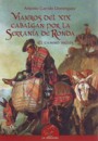 Viajeros del XIX cabalgan por la Serranía de Ronda. El camino inglés