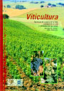 Viticultura. Técnicas de cultivo de la vid, calidad de la uva y atributos de los vinos