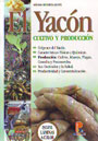 Yacón, El. Cultivo y producción