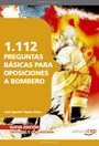 1112 Preguntas básicas para oposiciones a bombero