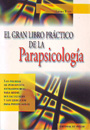 Gran libro práctico de la Parapsicología, El