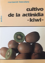 Cultivo de la actinidia - kiwi