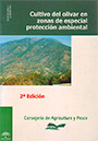 Cultivo del olivar en zonas de especial protección ambiental