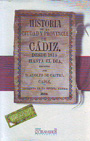 Historia de la ciudad y provincia de Cádiz