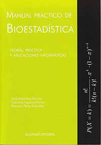 Manual práctico de Bioestadística. Teoría, práctica y aplicaciones informáticas