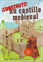 Construye! Un castillo medieval. Juegos de arqueología con papel