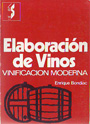 Elaboración de vinos. Vinificación moderna